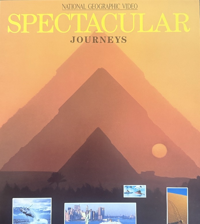 Actual National Geographic Video: Spectacular Journeys — home-video sales piece front photograph