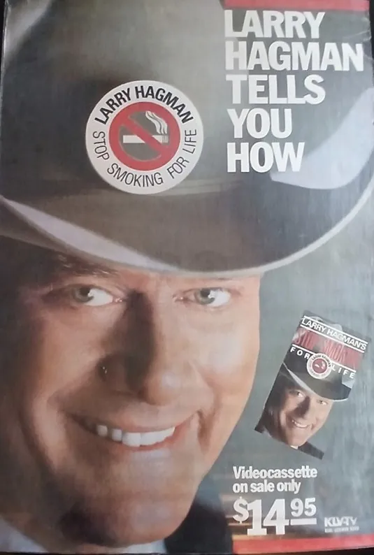 Actual Larry Hagman Tells You How — Stop Smoking for Life promotional poster front photograph